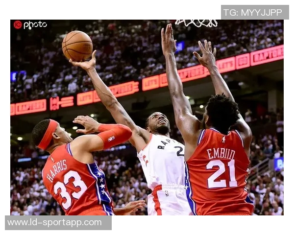 巴特勒防不住莱昂纳德重温2019年76人对猛龙的经典对决